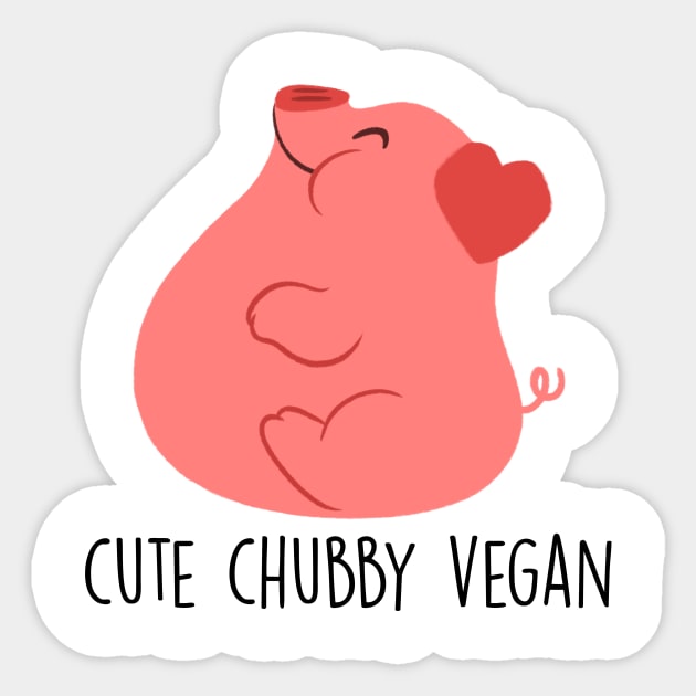 Cute Chubby Vegan - Light Sticker by cutevegan